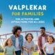 Valplekar for Families: Fun Activities and Attractions for All Ages