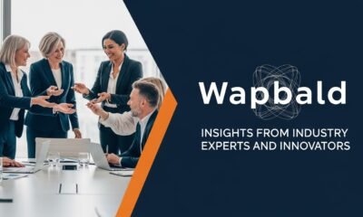 Wapbald: Insights from Industry Experts and Innovators