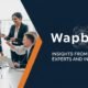 Wapbald: Insights from Industry Experts and Innovators